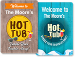 Welcome to My Hot Tub Signs