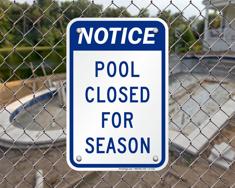 Swimming Pool Closed Signs | Pool Temporarily Closed Signs