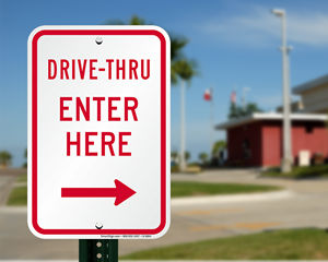 Drive thru sign