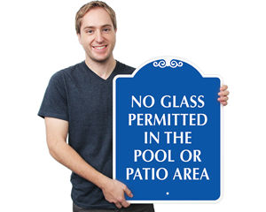 No glass permitted in the pool or patio area
