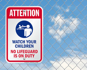 Watch Your Children at Pool Signs