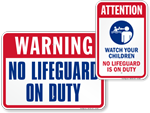 Looking for No Lifeguard Signs?