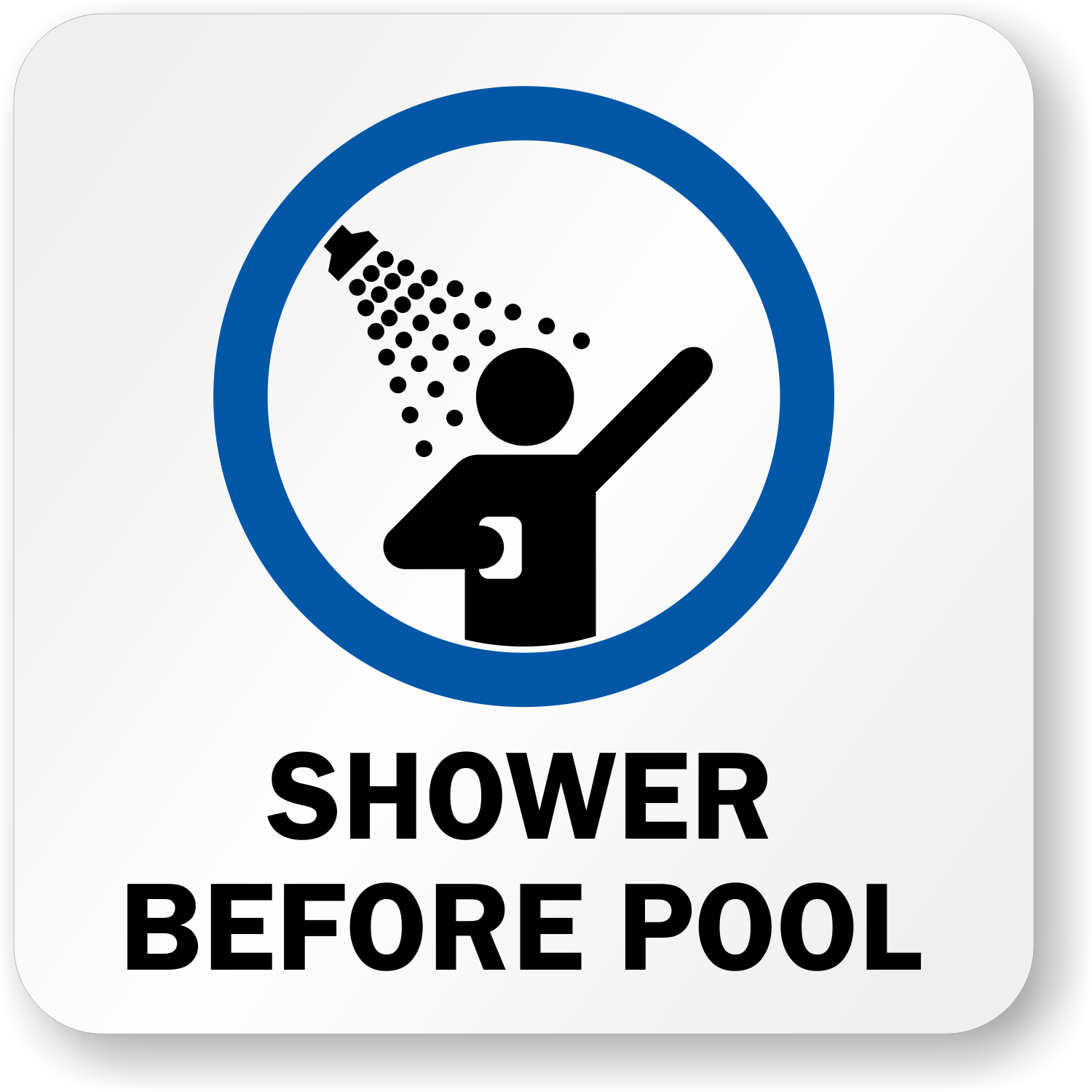 Shower Before Entering Pool Signs Pool Shower Signs