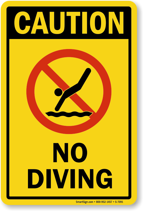 Caution No Diving Sign Yellow Color Sku S 7091