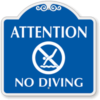 Attention : No Diving Allowed SignatureSign™