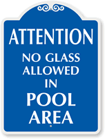 No Glass Allowed In Pool Area Attention SignatureSign