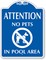 No Pets In Pool Area Attention SignatureSign