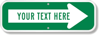 Custom Sign With Right Arrow