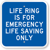 Emergency Life Saving Only Sign