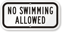 No Swimming Allowed Sign