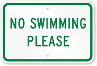 No Swimming Please Sign