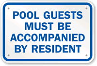Pool Guests Accompanied By Resident Sign