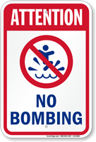 Attention No Bombing Pool Sign