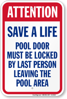 Attention Save A Life Pool Sign