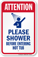 Attention, Shower Before Entering Hot Tub Sign