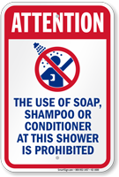 Attention Use Of Soap Shampoo Prohibited Sign