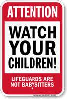 Attention Watch Your Children Pool Safety Sign