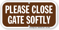 Close Gate Softly