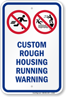 Customizable No Rough Housing Warning Sign