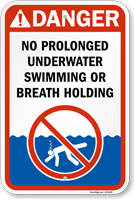 Danger No Prolonged Underwater Swimming Pool Safety Sign