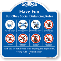 Have Fun, But Obey Social Distancing Rules