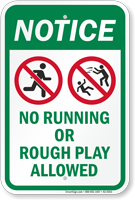 No Running Or Rough Play Allowed Notice Sign