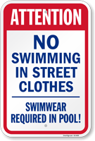 No Swimming In Street Clothes Pool Rules Sign