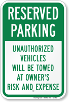 Reserved Parking, Unauthorized Vehicles Towed Sign