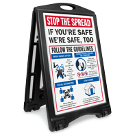 Stop the Spread If You're Safe We're Safe Too  BigBoss A Frame Portable Sidewalk Sign