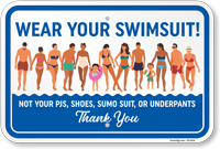 Wear Your Swimsuit Funny Pool Attire Sign With Graphics