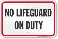 Wyoming No Lifeguard On Duty Sign