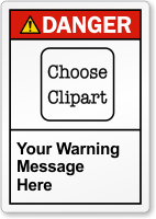 Custom Text ANSI Danger Label Choose Clipart