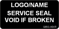 Service Seal Void if Broken Label