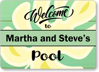 Add Family Name Personalized Pool Sign
