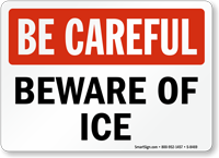 Be Careful  Sign