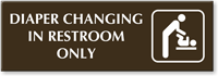 Diaper Changing In Restroom Only Engraved Sign