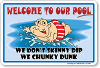 Do Not Skinny Dip, Funny Pool Sign