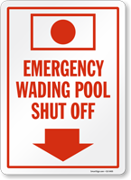 Emergency Wading Pool Shut Off Sign