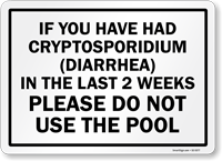 If You Have Had Diarrhea Do Not Use The Pool Sign