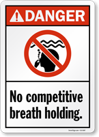 No Competitive Breath Holding Danger Pool Sign