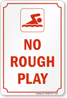 No Rough Play Sign