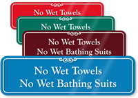 No Wet Towels No Wet Bathing Suits Showcase Pool Sign
