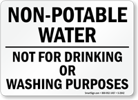 Non Potable Water Not For Drinking Sign