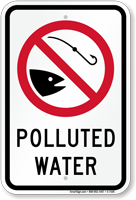 Polluted Water No Fishing Sign