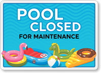 Pool Closed For Maintenance Sign With Graphics