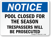 Notice, Pool For Closed Season Sign