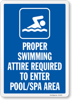 Proper Swimming Attire Required To Enter Pool Rules Sign