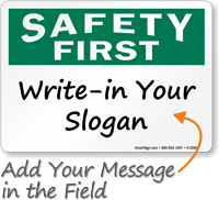 Safety First Sign