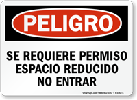 Spanish Peligro Espacio Reducido No Entrar Sign