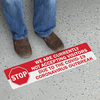 Stop We Are Currently Not Accepting Visitors SlipSafe Floor Sign